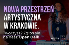 Nowa przestrzeń artystyczna w Krakowie. Tworzysz? Zgłoś się