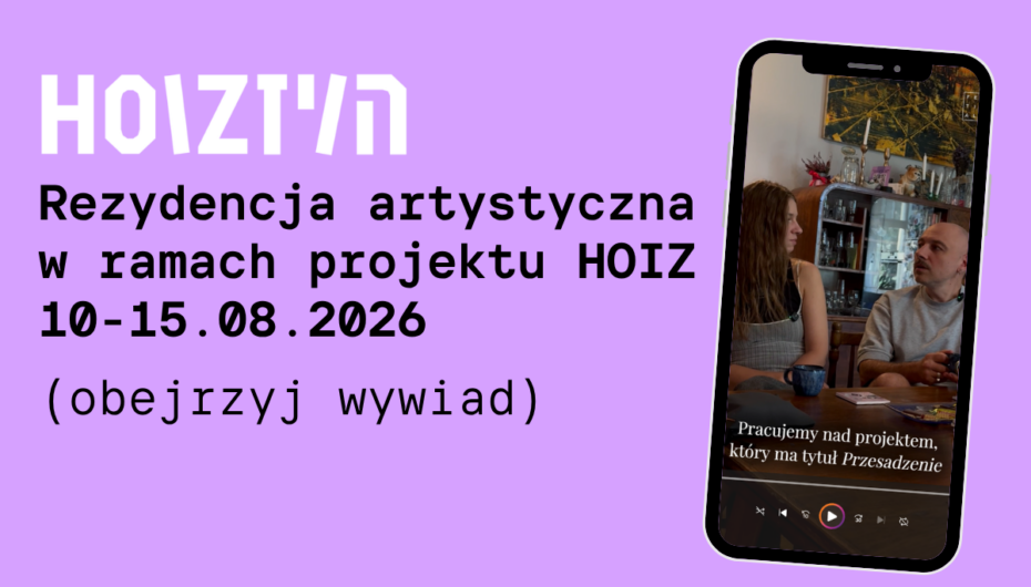 Obrazek związany z newsem dotyczącym rezydencji artystycznej, która miała miejsce 10-15 sierpnia w Finker HOIZ.
