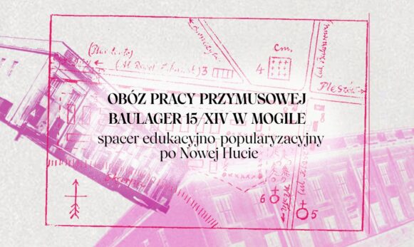 Baulager 15/XIV w Mogile – spacer edukacyjno-popularyzacyjny - grafika promująca