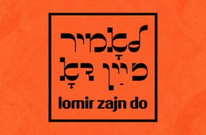 Logo Lomir zajn do. Jidysz jako język współczesnych praktyk kulturowych