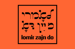 Logo Lomir zajn do. Jidysz jako język współczesnych praktyk kulturowych