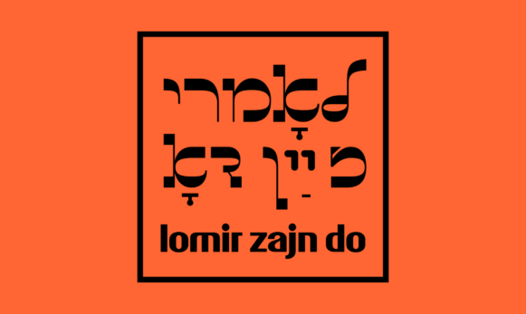 Logo Lomir zajn do. Jidysz jako język współczesnych praktyk kulturowych