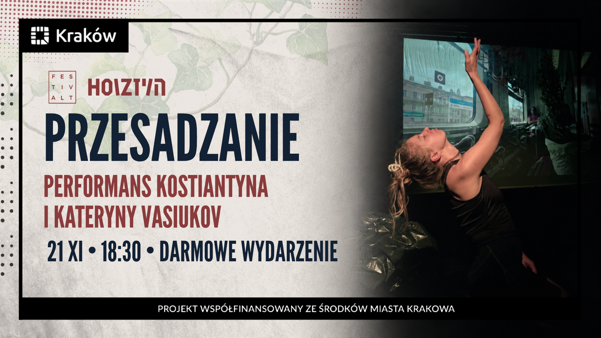 Grafika przedstawiająca zaproszenie na wydarzenie performans "Przesadzanie", które odbędzie się w ramach HOIZ 21.11.2026